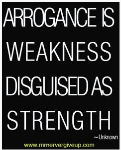 arrogance-weakness