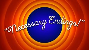 necessary-endings